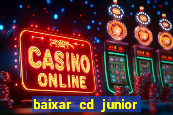 baixar cd junior marques 2024